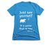Just see yourself tees, a Turquoise Women's Slim Fit Tee