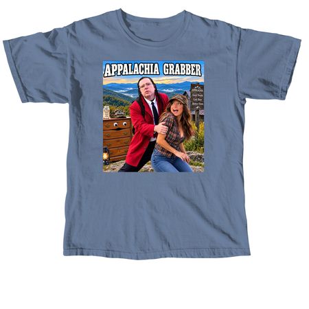 Appalachian Grabber In Appalachia&nbsp;, a Blue Jean Comfort Colors Unisex Tee