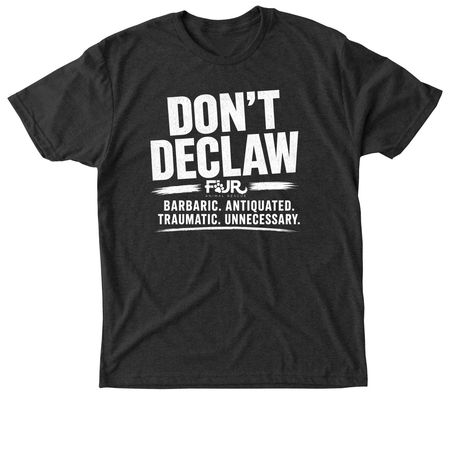 Don't Declaw Shirts&nbsp;, a Vintage Black Triblend Unisex Tee