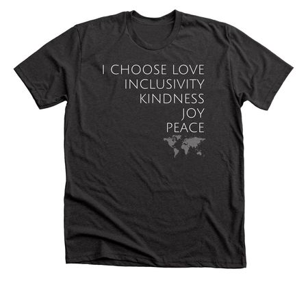 I Choose Love, a Dark Grey Heather Premium Unisex Tee