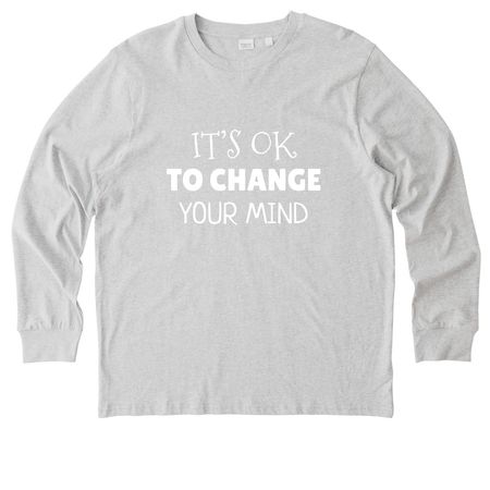 It?s OK to change your mind, a Cool Heather Grey Stanley/Stella Unisex Creator 2.0 Long Sleeve Tee