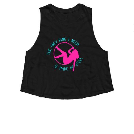 The Only Ring I Need is Made of Steel, a Solid Black Blend Women?s Cropped Racerback Tank