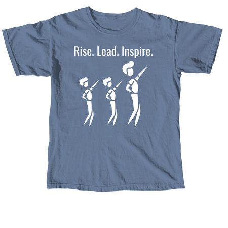 Rise.Lead.Inspire., a Blue Jean Comfort Colors Unisex Tee