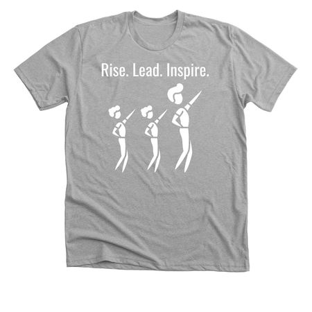 Rise.Lead.Inspire., a Athletic Heather Premium Unisex Tee