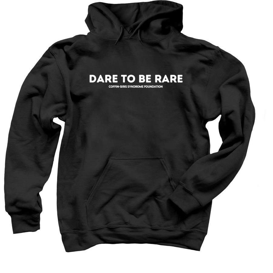 Dare to Be Rare, a Black Pullover Hoodie