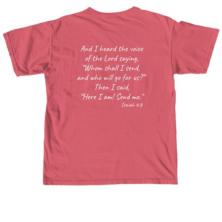 Here I am Send Me, a Crimson Comfort Colors Unisex Tee