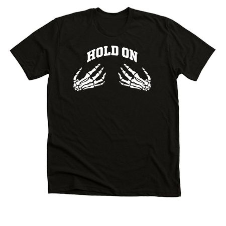 Hold On, a Black Heather Premium Unisex Tee