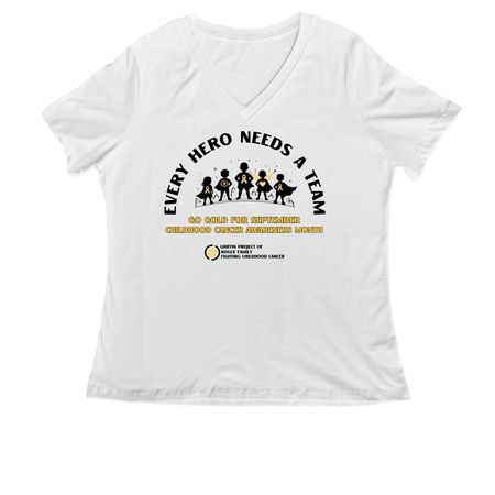 Every Hero Needs a Team&nbsp;, a White Women's Relaxed V-Neck Tee