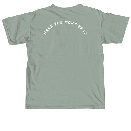 NOT DEAD YET ?make the most of it?, a Bay Comfort Colors Unisex Tee (back-view)