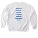 Your Voice Matters To Me, a White Softstyle Crewneck Sweatshirt (back-view)