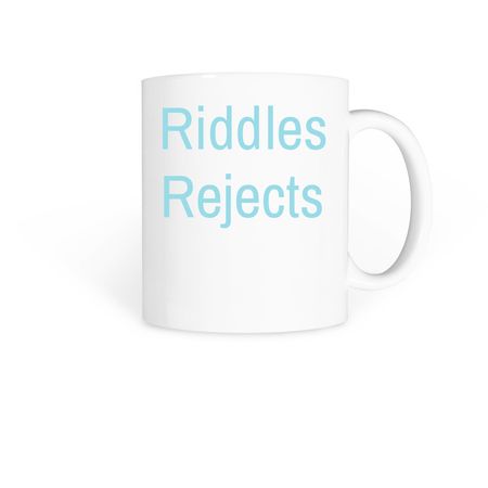 Riddles Rejects Coffee Cup, a White Coffee Mug