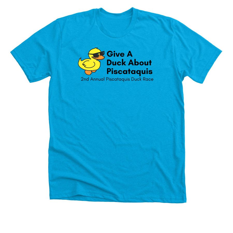 Give a Duck About Piscataquis, a Neon Blue Premium Unisex Tee