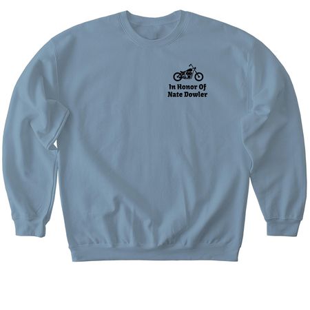 In Honor Of Nate Dowler, a Stone Blue Softstyle Crewneck Sweatshirt