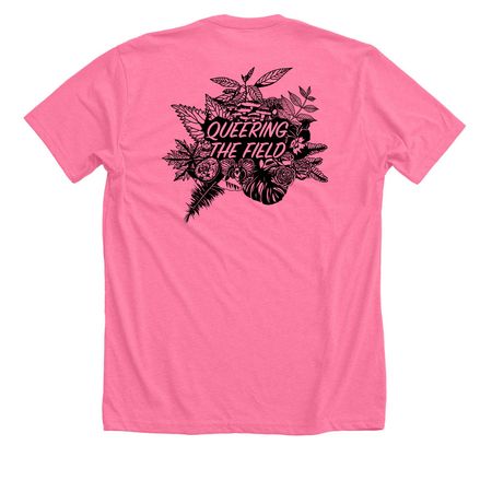 Queering the Field, a Neon Pink Premium Unisex Tee