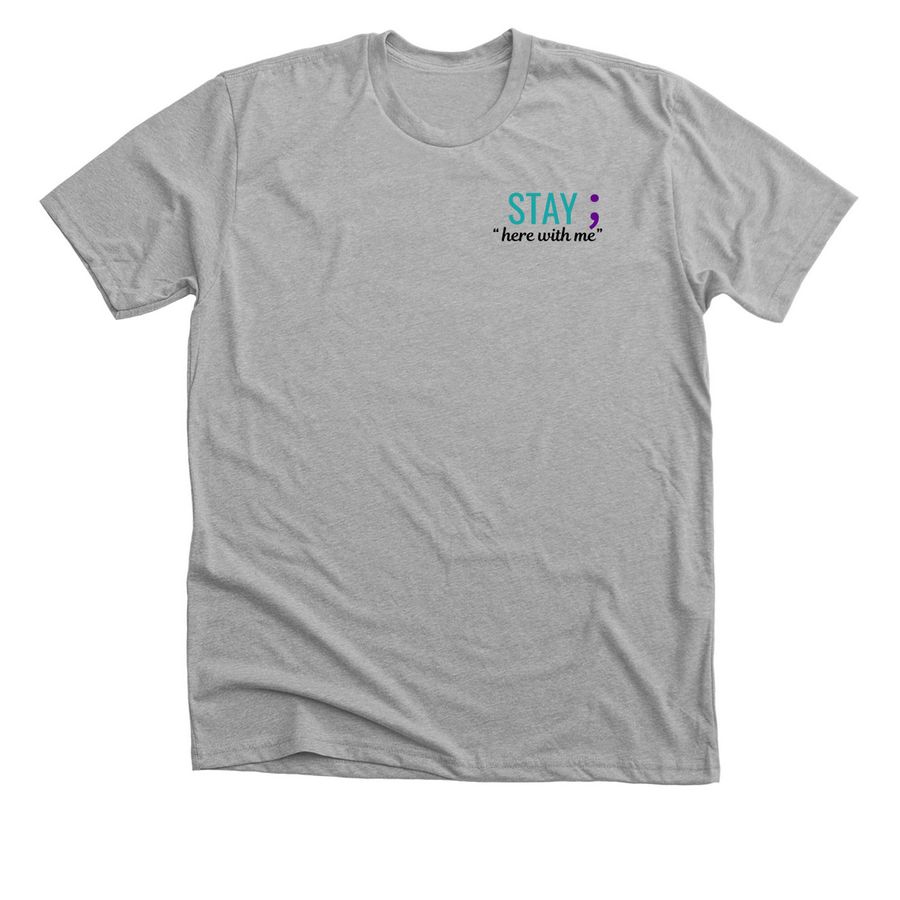 STAY, a Athletic Heather Premium Unisex Tee