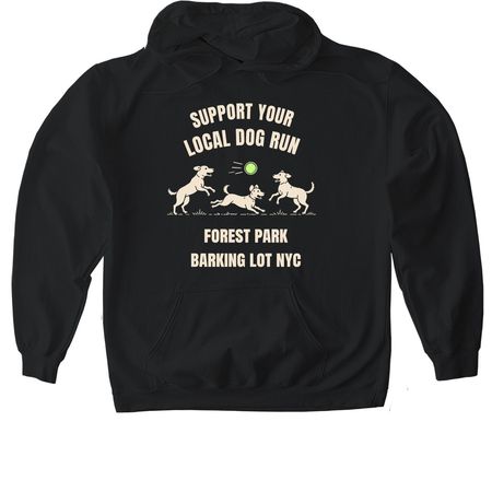 Support Your Local Dog Run&nbsp;, a Black Gildan Softstyle Pullover Hoodie