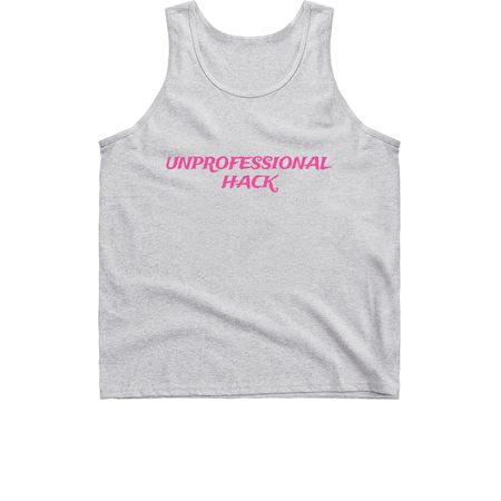 Unprofessional Hack, a Sport Grey Classic Unisex Tank Top