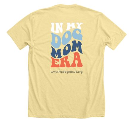 In My Dog Mom Era Shirt, a Heather French Vanilla Premium Unisex Tee