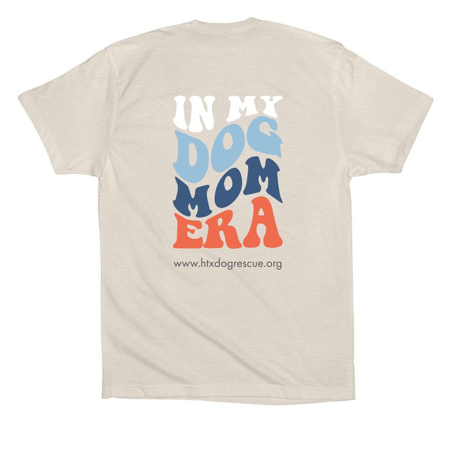 In My Dog Mom Era Shirt, a Dust Premium Cotton Tee
