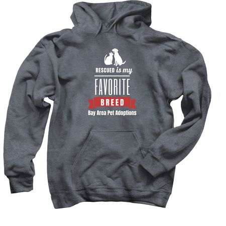 Rescued is my Favorite Breed, a Dark Heather Pullover Hoodie