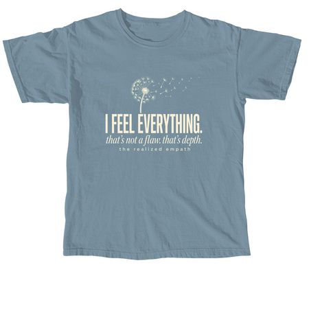 For the highly sensitive person, a Ice Blue Comfort Colors Unisex Tee
