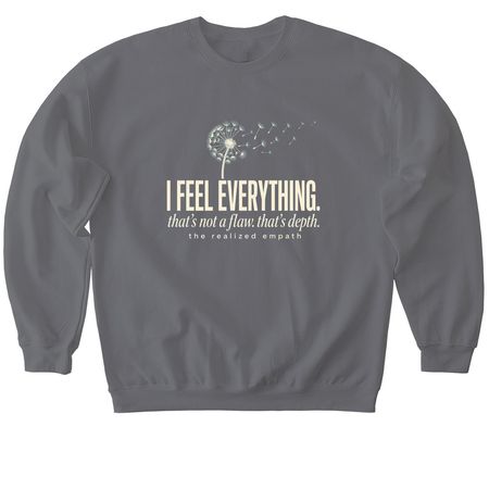 For the highly sensitive person, a Charcoal Softstyle Crewneck Sweatshirt
