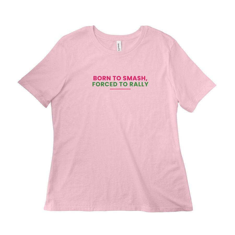 Born to Smash, a Pink Women?s Relaxed Cotton Tee