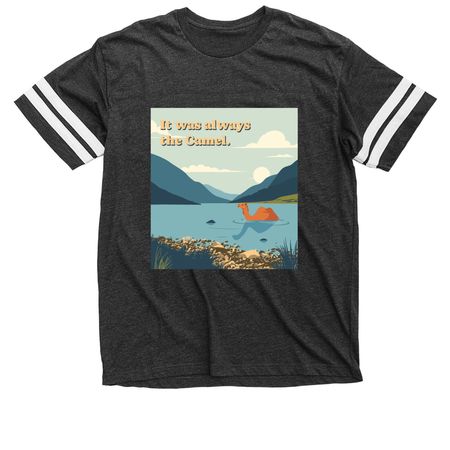 It Was Always the Camel ?&nbsp;, a Vintage Smoke / White Football Jersey Tee