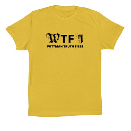 WTF Wittman Truth Files shirts, a Maize Yellow Premium Cotton Tee