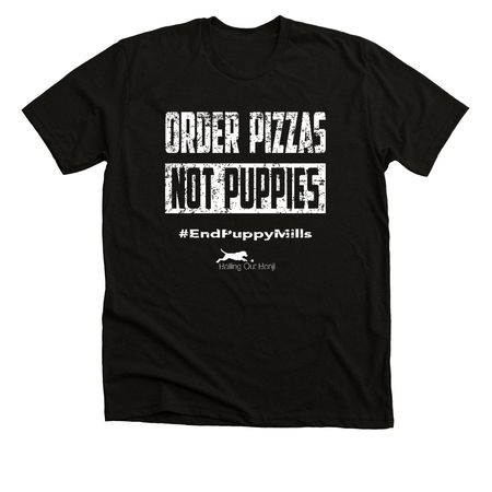 Order Pizzas Not Puppies, a Black Heather Premium Unisex Tee