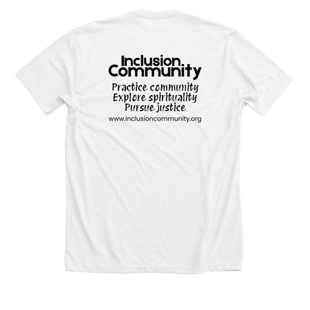 I ? Inclusion, a Solid White Blend Premium Unisex Tee (back-view)
