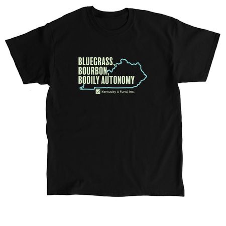 Bluegrass, Bourbon, Bodily Autonomy, a Black Classic Unisex Tee