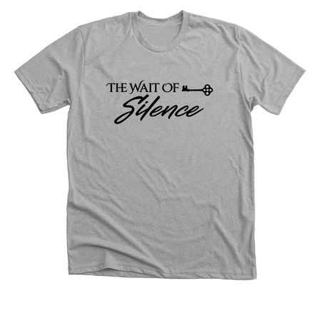 "The Wait of Silence" Apparel&nbsp;, a Athletic Heather Premium Unisex Tee