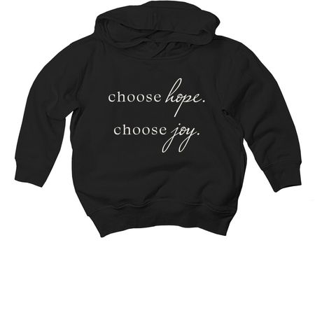 Toddler Choose hope/joy, a Black Toddler Pullover Hoodie
