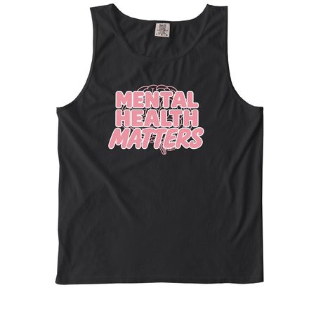 Mental Health Matters, a Black Comfort Colors Tank Top