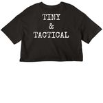 Tiny & Tactical (Youth & Adult), a Black Women?s Cropped Cotton Tee (back-view)