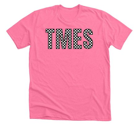 TMES Checkered, a Neon Pink Premium Unisex Tee