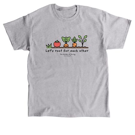 Let's Root for Each Other, a Sport Grey Classic Unisex Tee