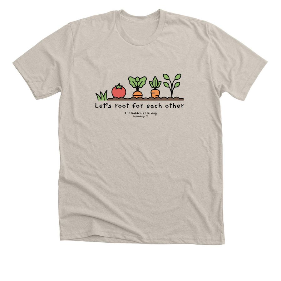 Let's Root for Each Other, a Heather Dust Premium Unisex Tee