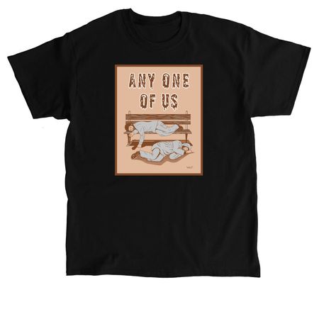 ANY ONE OF US, a Black Classic Unisex Tee