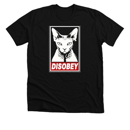 Bernie Disobey, a Solid Black Blend Premium Unisex Tee
