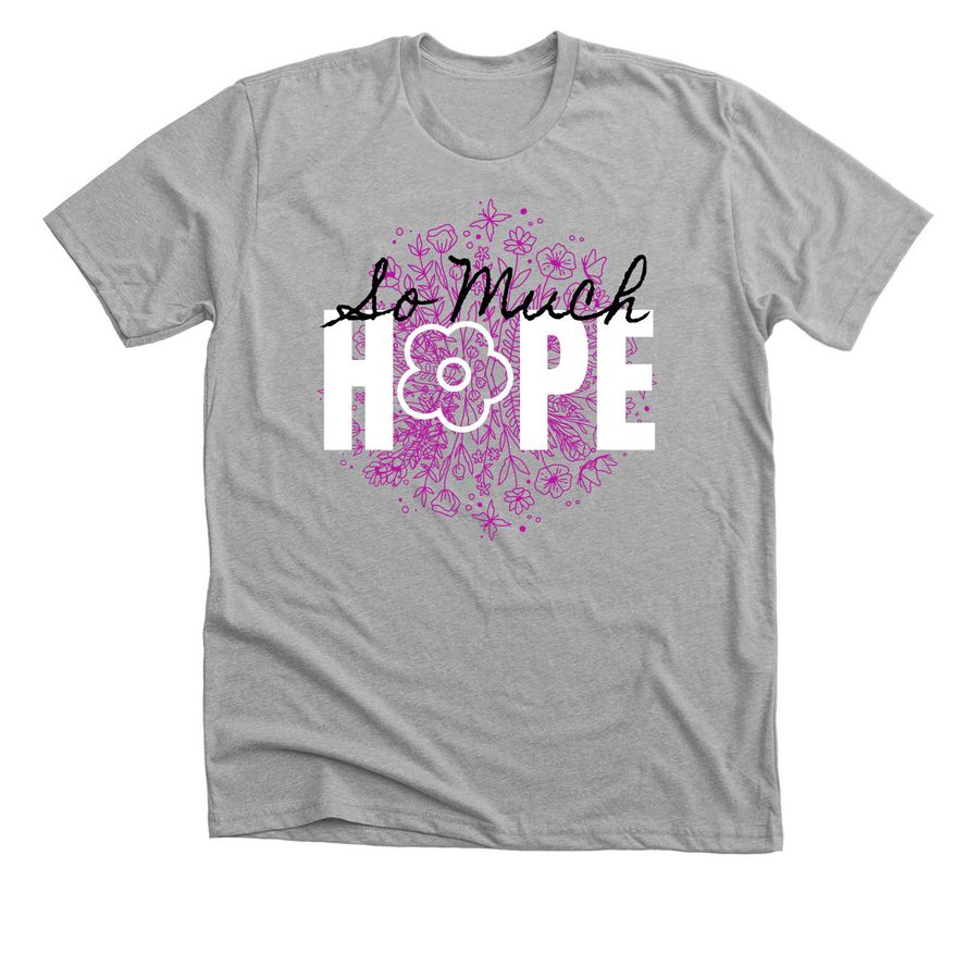 So Much Hope 2, a Athletic Heather Premium Unisex Tee