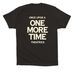 ONE MORE TIME - SRS 2026, a Black Premium Cotton Tee (back-view)