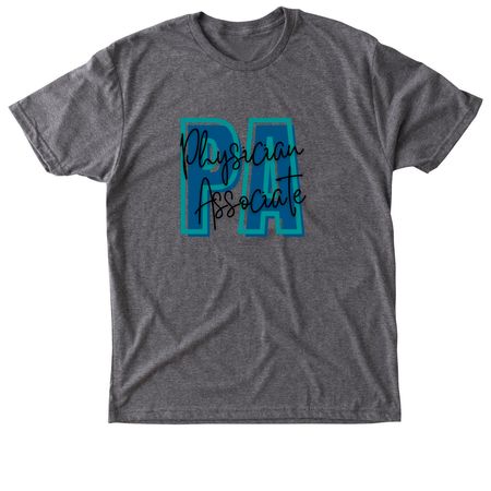 Physician Associate, a Premium Heather Triblend Unisex Tee