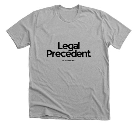 Legal Precedent, a Athletic Heather Premium Unisex Tee