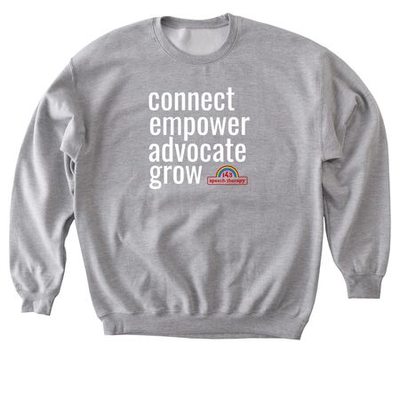 connect. empower. advocate. grow, a Sport Grey Softstyle Crewneck Sweatshirt