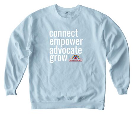 connect. empower. advocate. grow, a Chambray Comfort Colors Crewneck Sweatshirt