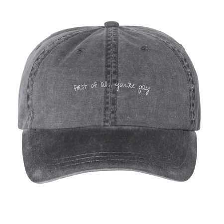 First of all..you're gay, a Black Printed Pigment Dye Baseball Cap