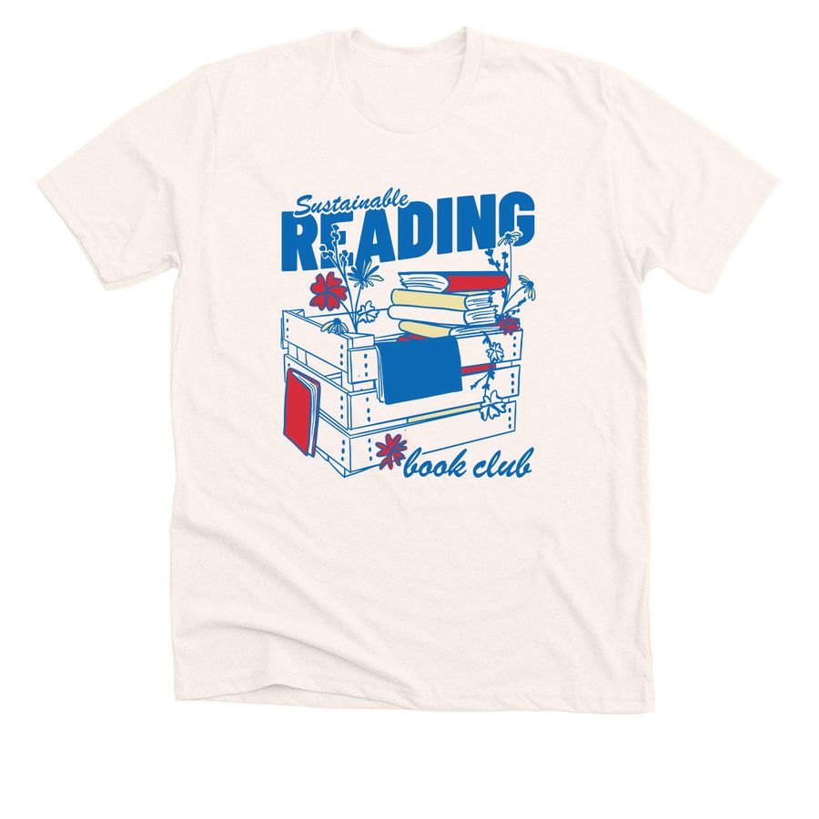 Sustainable Reading Book Club (front design), a Heather Natural Premium Unisex Tee