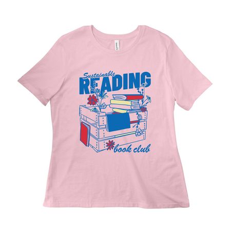 Sustainable Reading Book Club (front design), a Pink Women?s Relaxed Cotton Tee